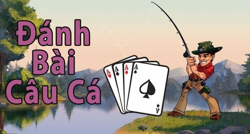bai cau ca 1 Bài Câu Cá – Trò Chơi Giải Trí Đầy Hấp Dẫn Tại Fun88