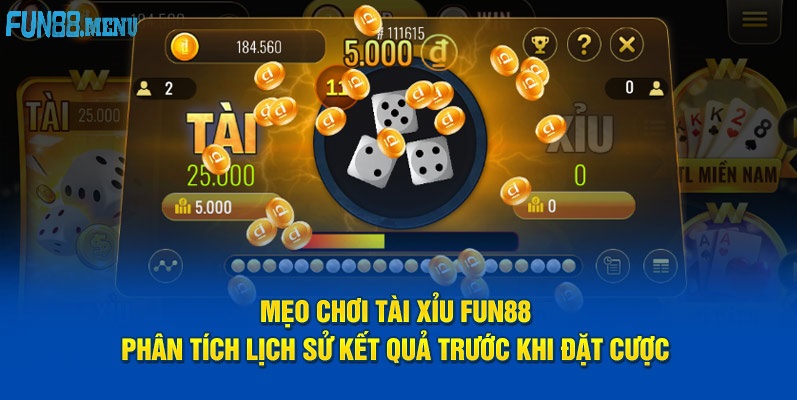 meo choi tai xiu fun88 Mẹo Chơi Tài Xỉu Hiệu Quả Trên App Tài Xỉu Fun88